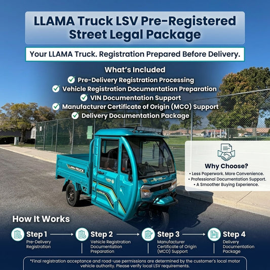 LLAMA Truck LSV Pre-Registered Street Legal Package