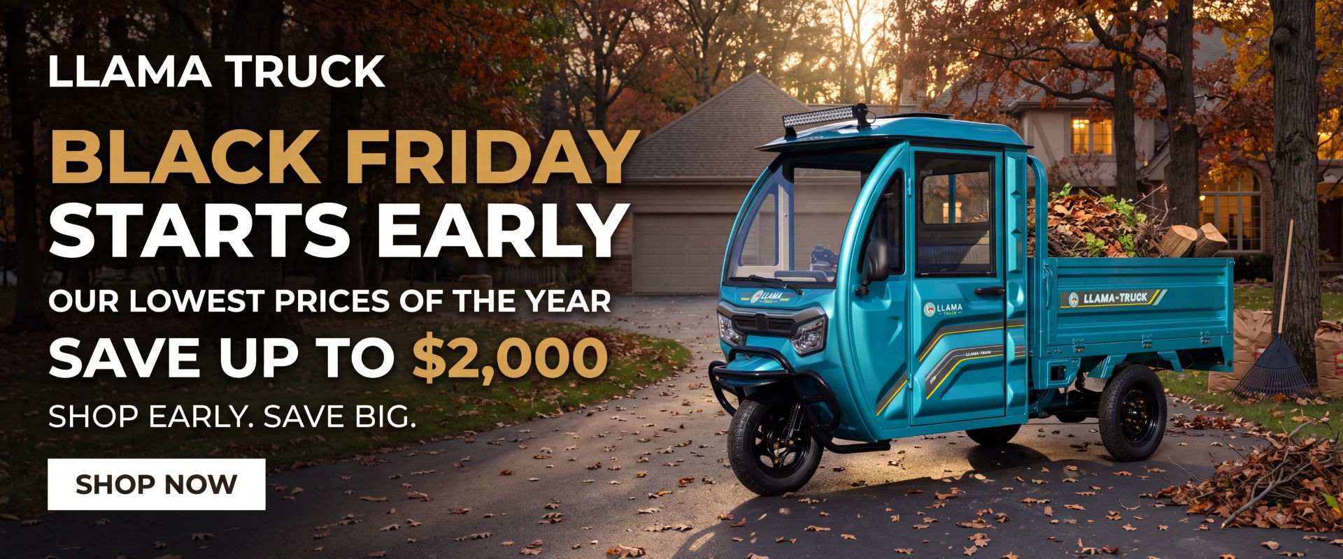 Cyan enclosed Llama Truck three-wheel electric cargo truck loaded with yard debris in a suburban driveway, highlighting early Black Friday discounts up to $2,000.