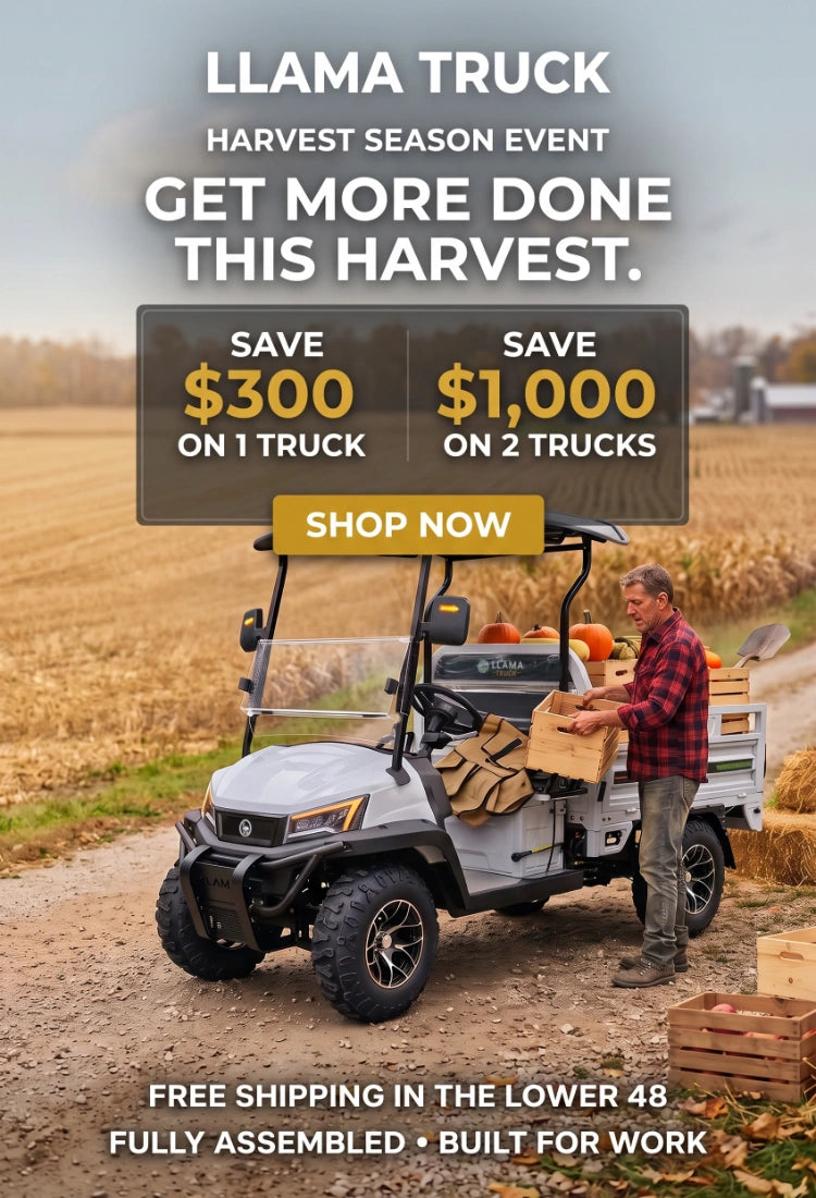 LLAMA Truck Harvest Season Event – Save $300 on 1 Truck or $1,000 on 2 Trucks